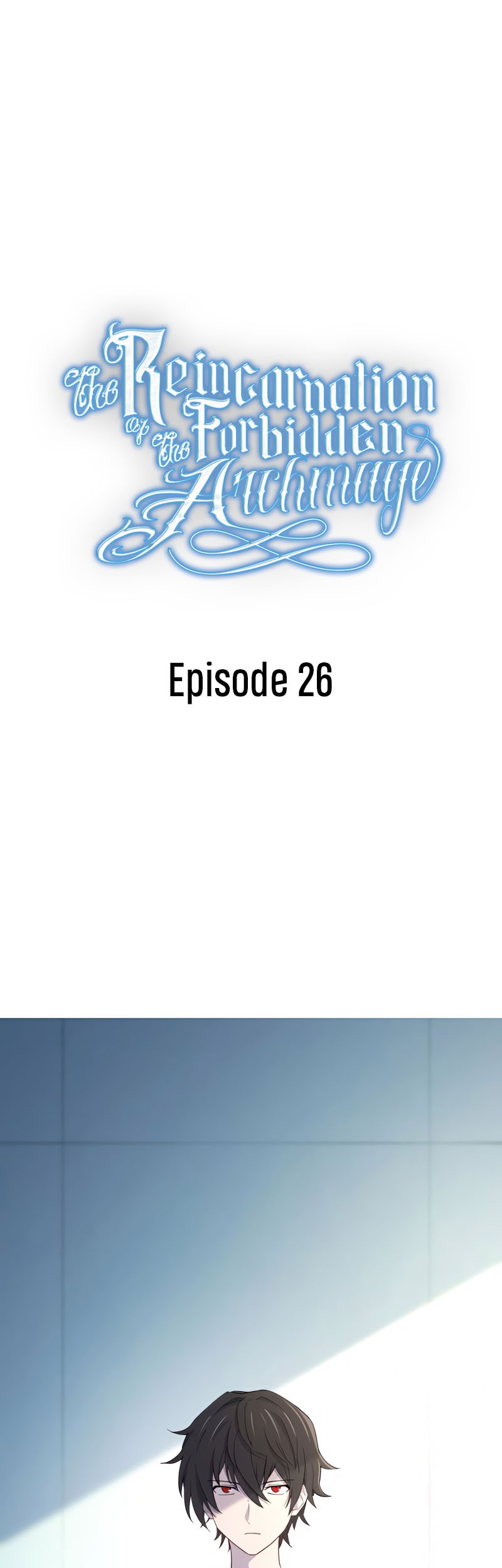 The Reincarnation of the Forbidden Archmage Chapter 26 - halaman 2