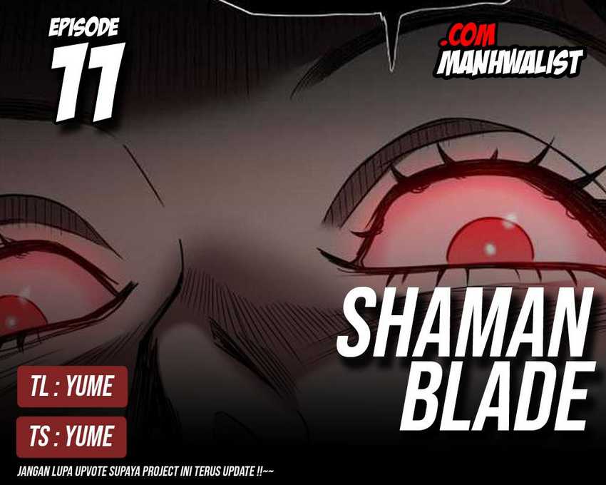 The Shaman’s Blade Chapter 11 - halaman 1