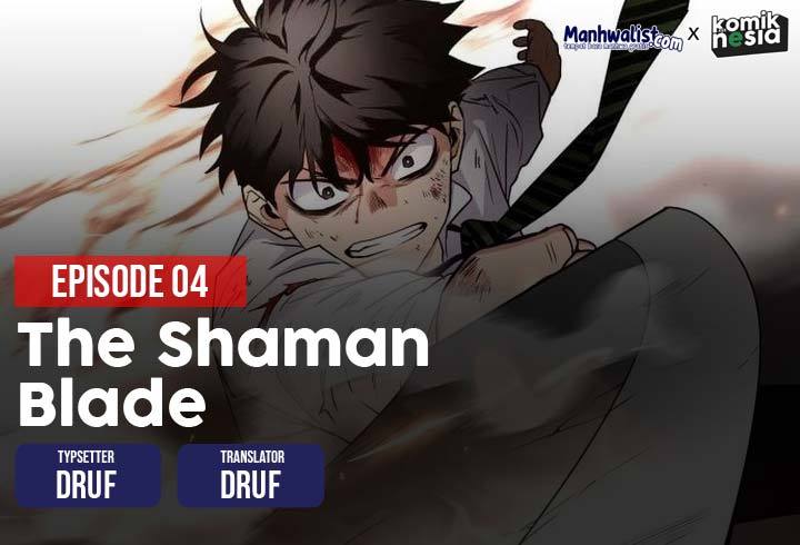 The Shaman’s Blade Chapter 4 - halaman 1