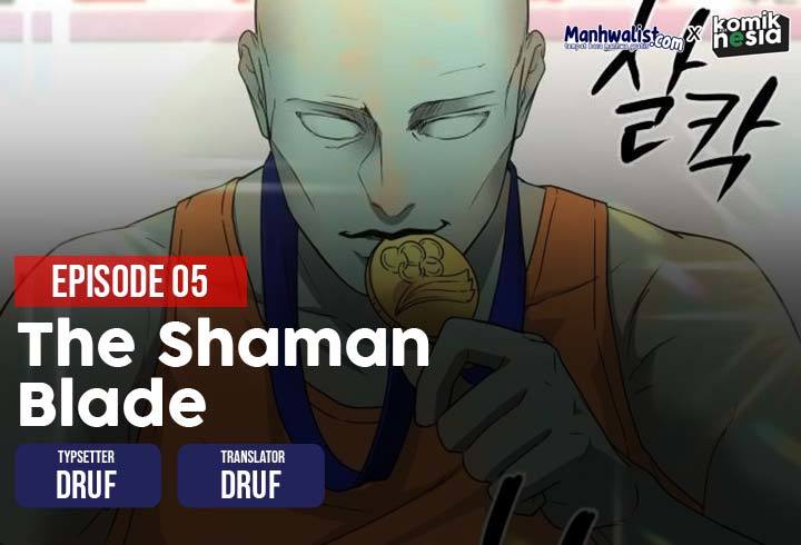 The Shaman’s Blade Chapter 5 - halaman 1