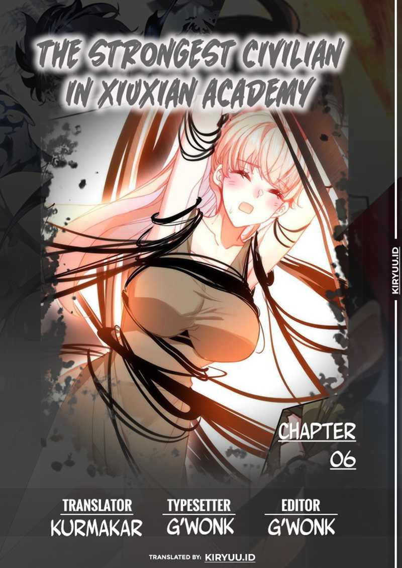 The Strongest Civilian in Xiuxian Academy Chapter 6 - halaman 1
