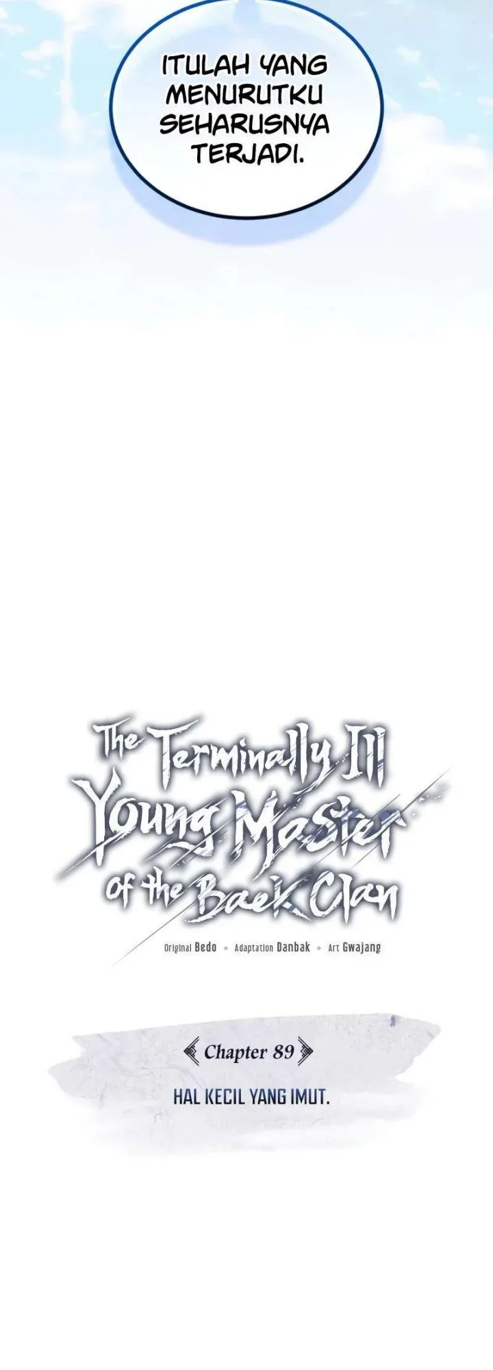 The Terminally Ill Young Master of the Baek Clan Chapter 89 - halaman 6