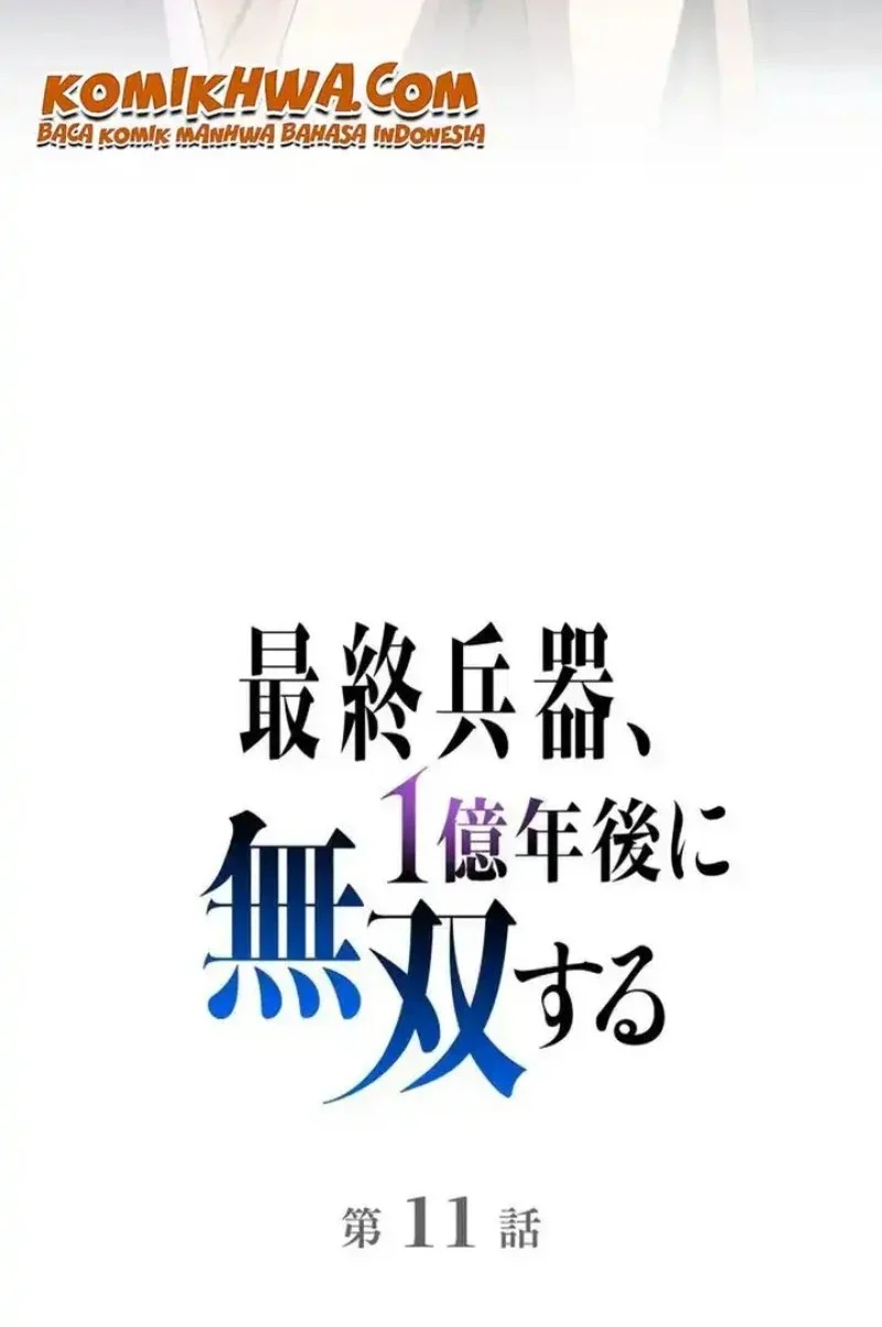 The Ultimate Weapon Returns After 100 Million Years Chapter 11 - halaman 8