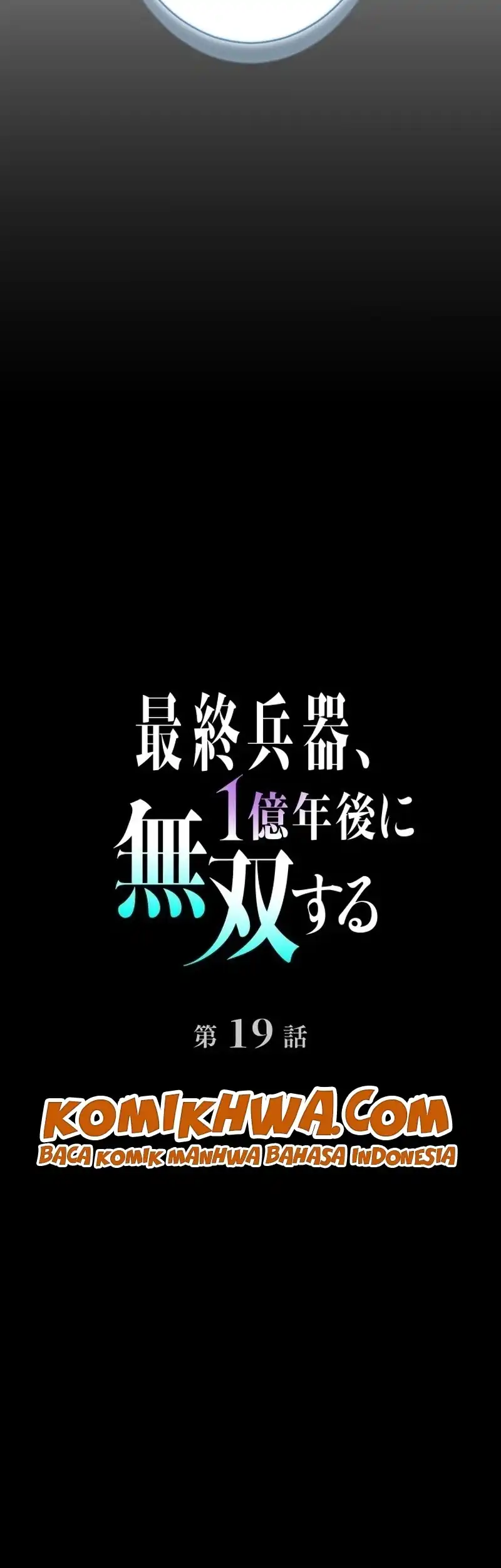 The Ultimate Weapon Returns After 100 Million Years Chapter 19 - halaman 7