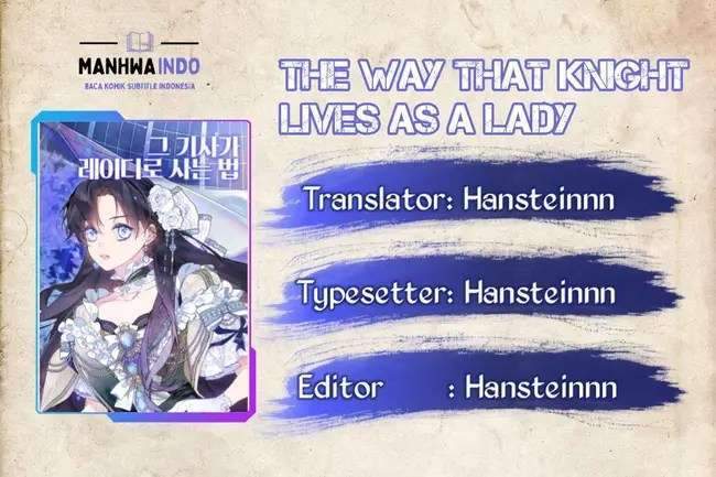 The Way That Knight Lives As a Lady Chapter 4 - halaman 1