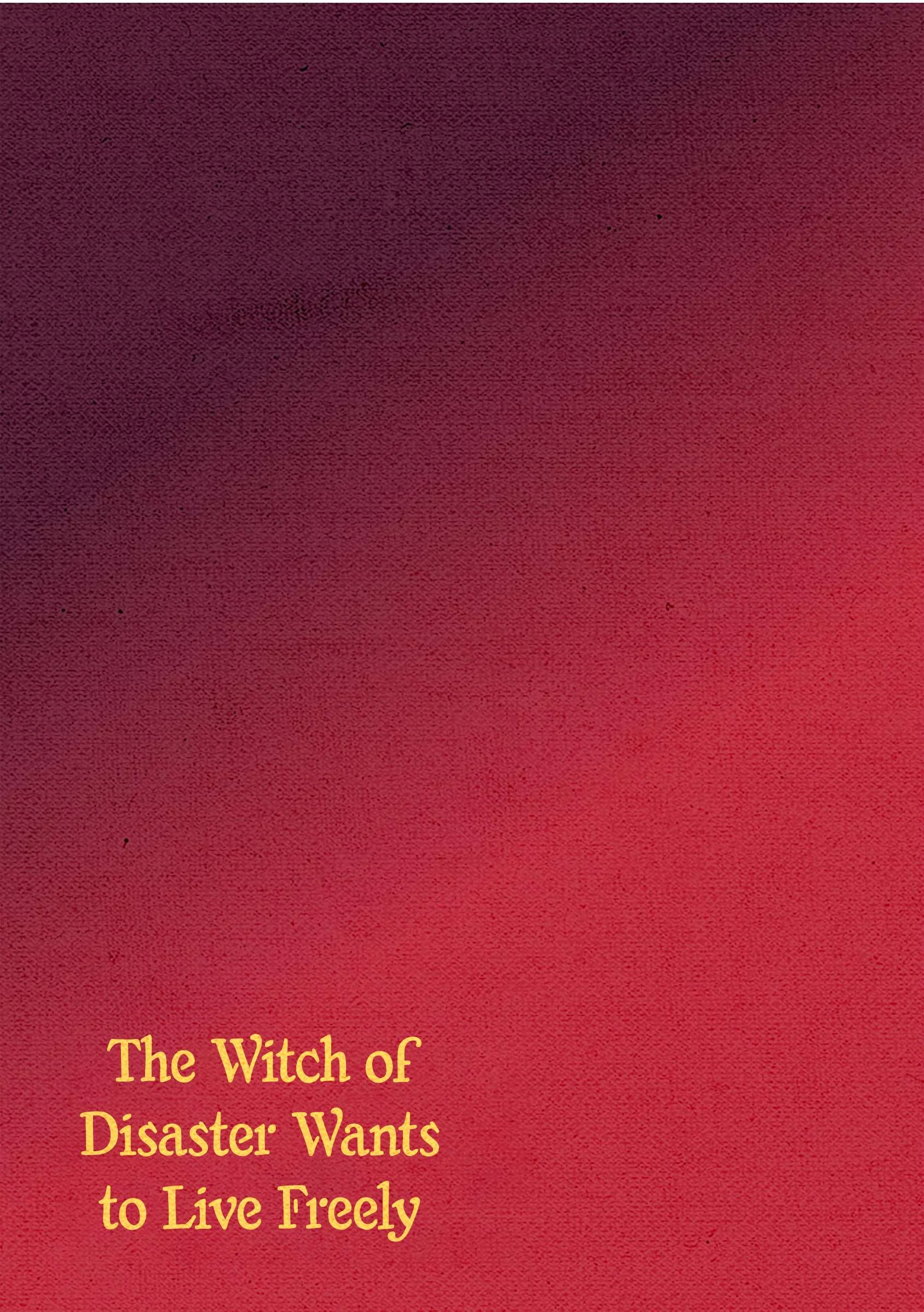 The Witch of Disaster Wants to Live Freely Chapter 23 - halaman 21