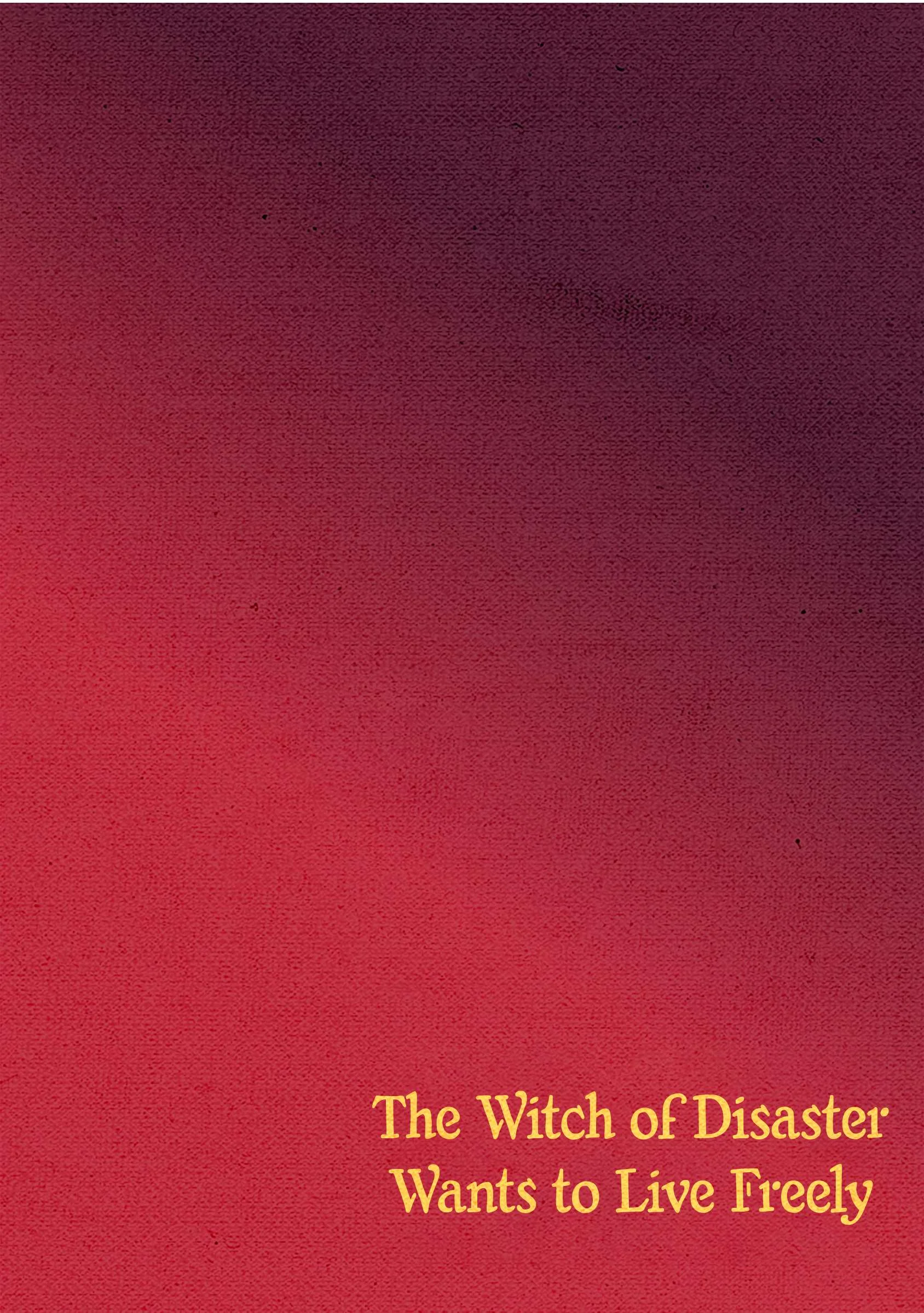 The Witch of Disaster Wants to Live Freely Chapter 26 - halaman 29