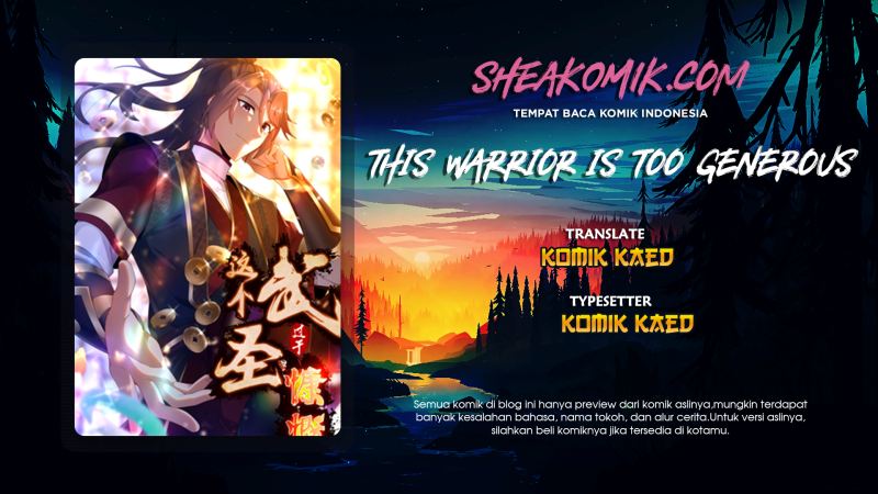 This Warrior is Too Generous Chapter 3 - halaman 1