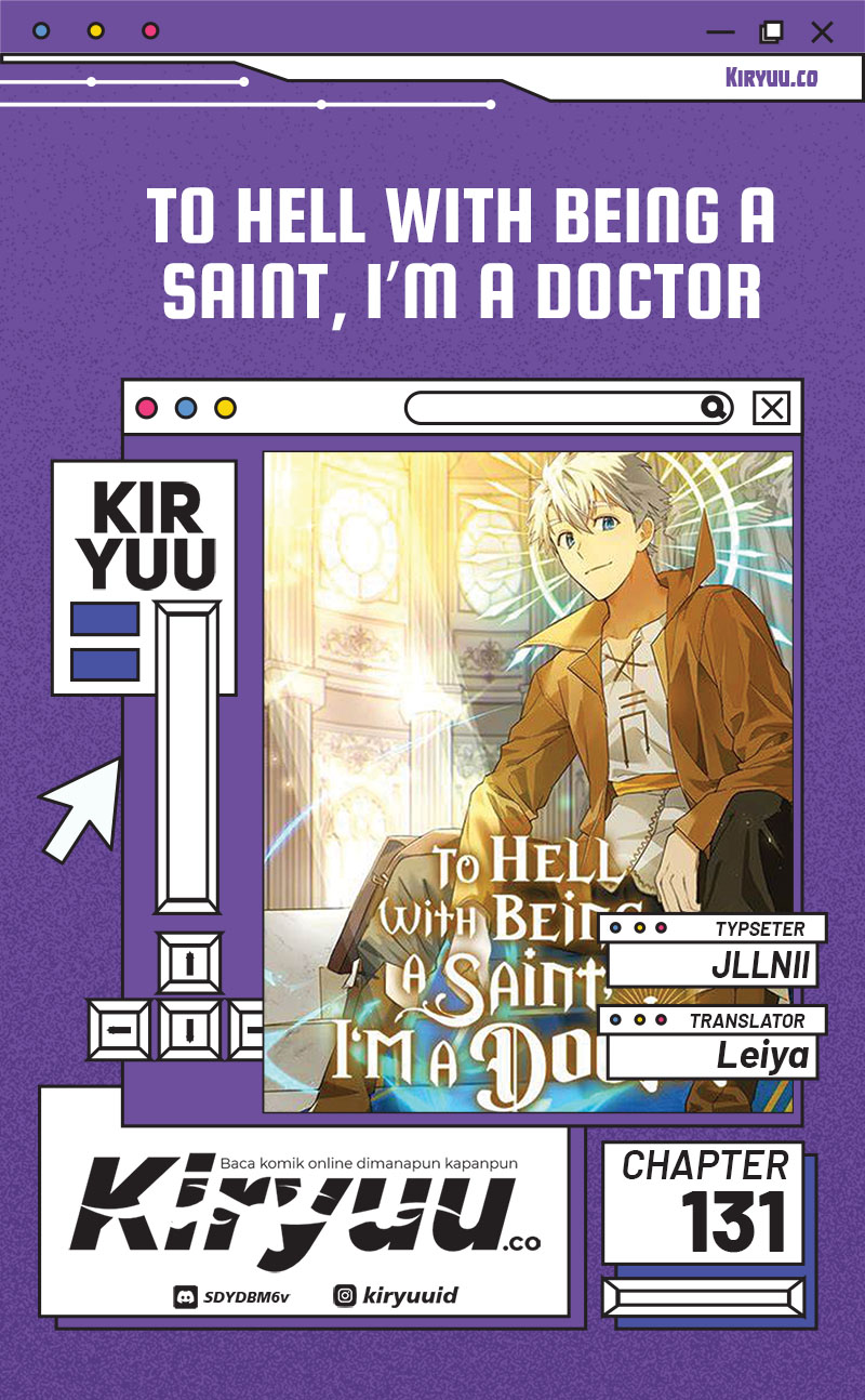 To Hell With Being a Saint, I’m a Doctor Chapter 131 - halaman 1