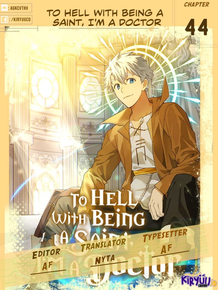 To Hell With Being a Saint, I’m a Doctor Chapter 44 - halaman 1