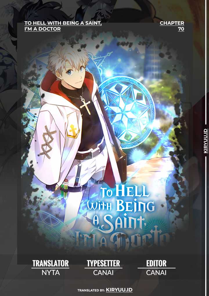 To Hell With Being a Saint, I’m a Doctor Chapter 70 - halaman 1
