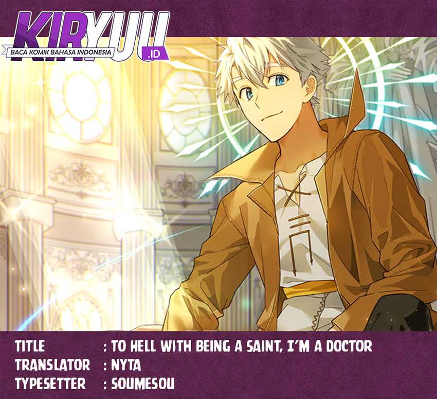 To Hell With Being a Saint, I’m a Doctor Chapter 76 - halaman 1