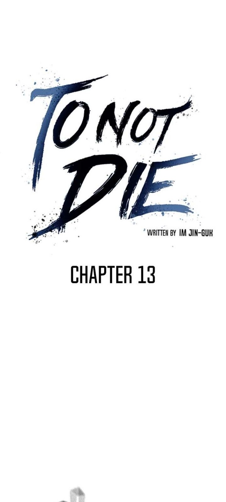 To Not Die Chapter 13 - halaman 7