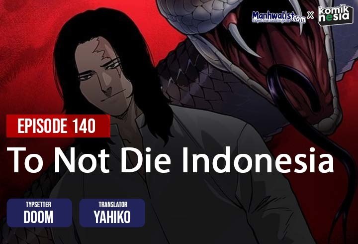 To Not Die Chapter 140 - halaman 1