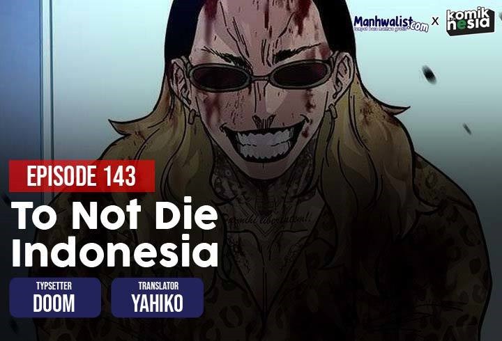 To Not Die Chapter 143 - halaman 1
