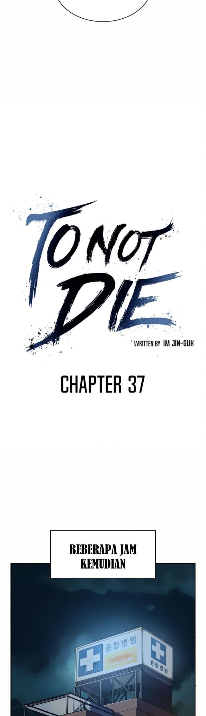 To Not Die Chapter 37 - halaman 11