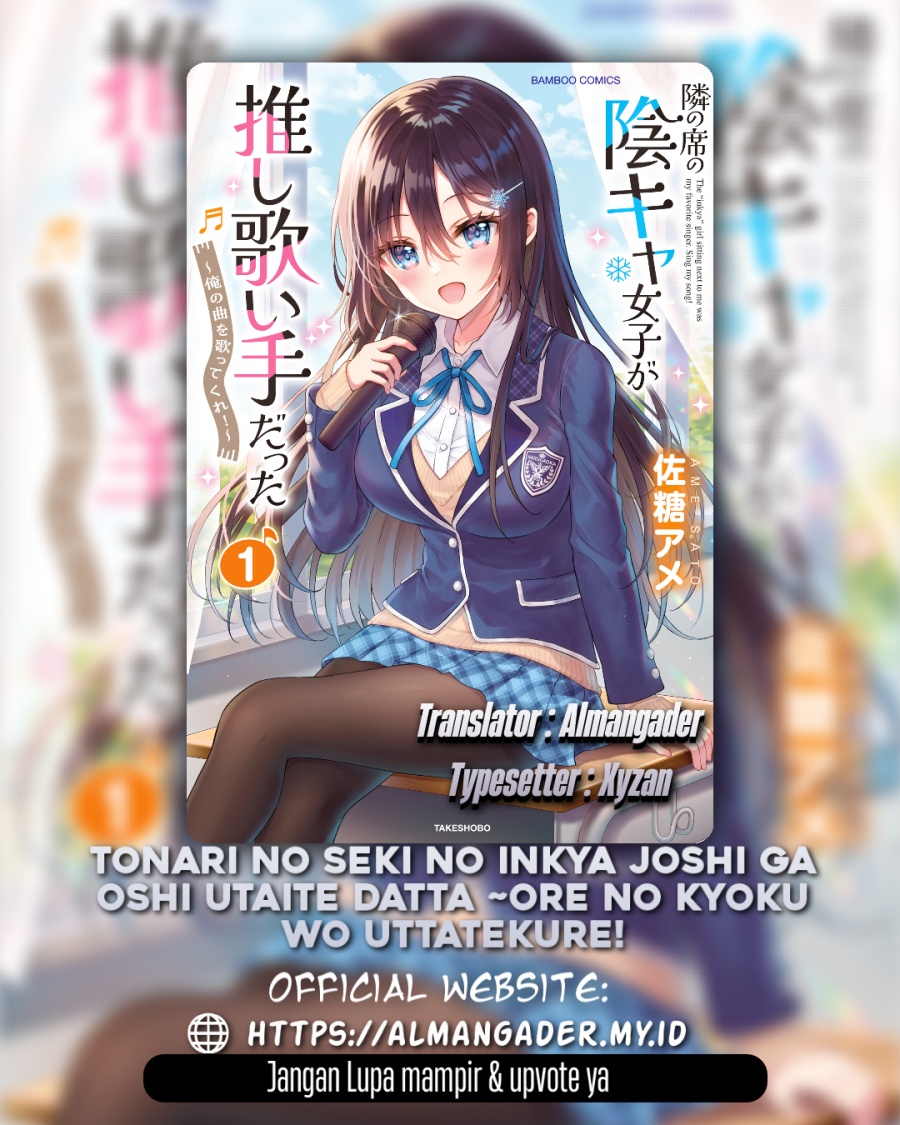 Tonari no Seki no Inkya Joshi ga Oshi Utaite Datta – Ore no Kyoku wo Uttatekure! Chapter 3.2 - halaman 2