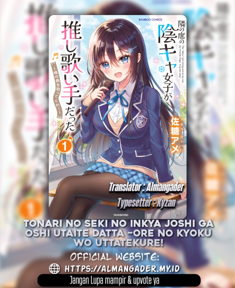 Tonari no Seki no Inkya Joshi ga Oshi Utaite Datta – Ore no Kyoku wo Uttatekure! Chapter 4.1 - halaman 2