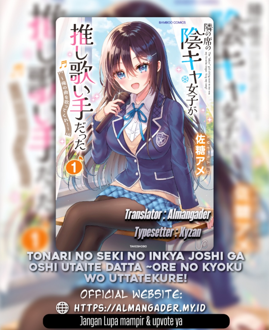 Tonari no Seki no Inkya Joshi ga Oshi Utaite Datta – Ore no Kyoku wo Uttatekure! Chapter 4.2 - halaman 2