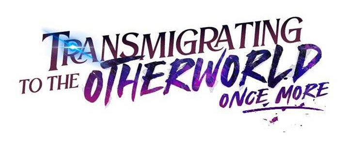 Transmigrating to the Otherworld Once More Chapter 31 - halaman 11