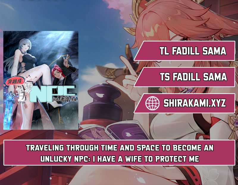 Traveling through time and space to become an unlucky NPC: I have a wife to protect me Chapter 29 - halaman 1