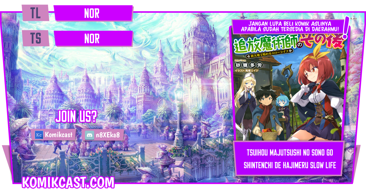 Tsuihou Majutsushi no Sonogo: Shintenchi de Hajimeru Slow Life Chapter 4 - halaman 1