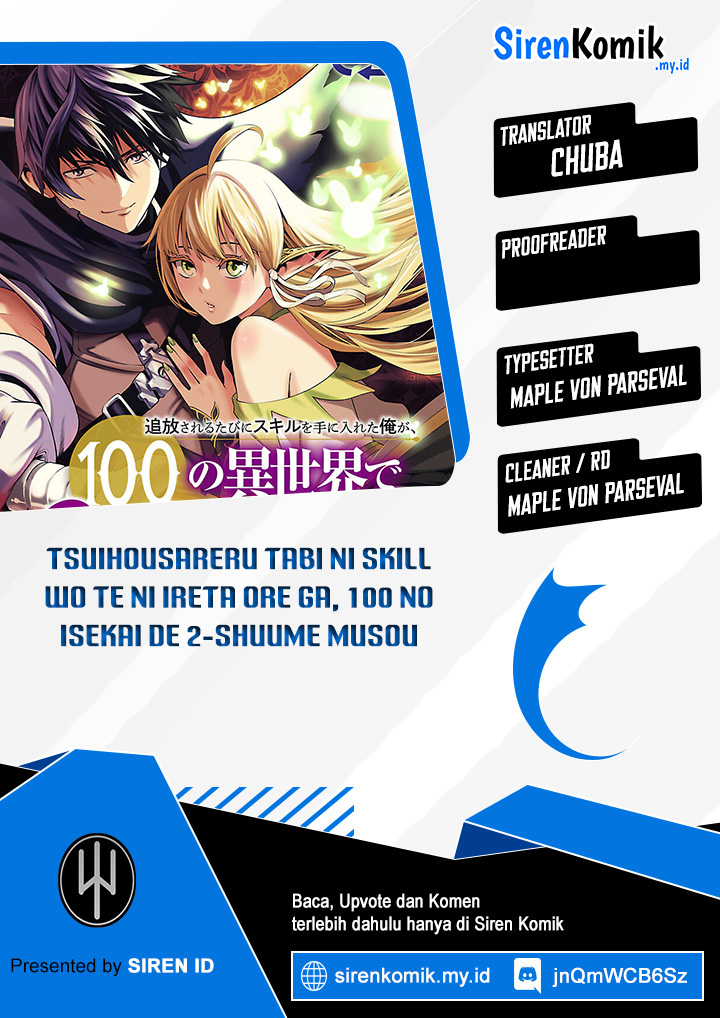 Tsuihou sareru Tabi ni Skill wo Te ni Ireta Ore ga, 100 no Isekai de 2-shuume Musou Chapter 15 - halaman 1