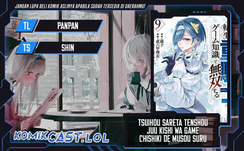 Tsuihou Sareta Tenshou Juu Kishi wa Game Chishiki de Musou Suru Chapter 74 - halaman 1