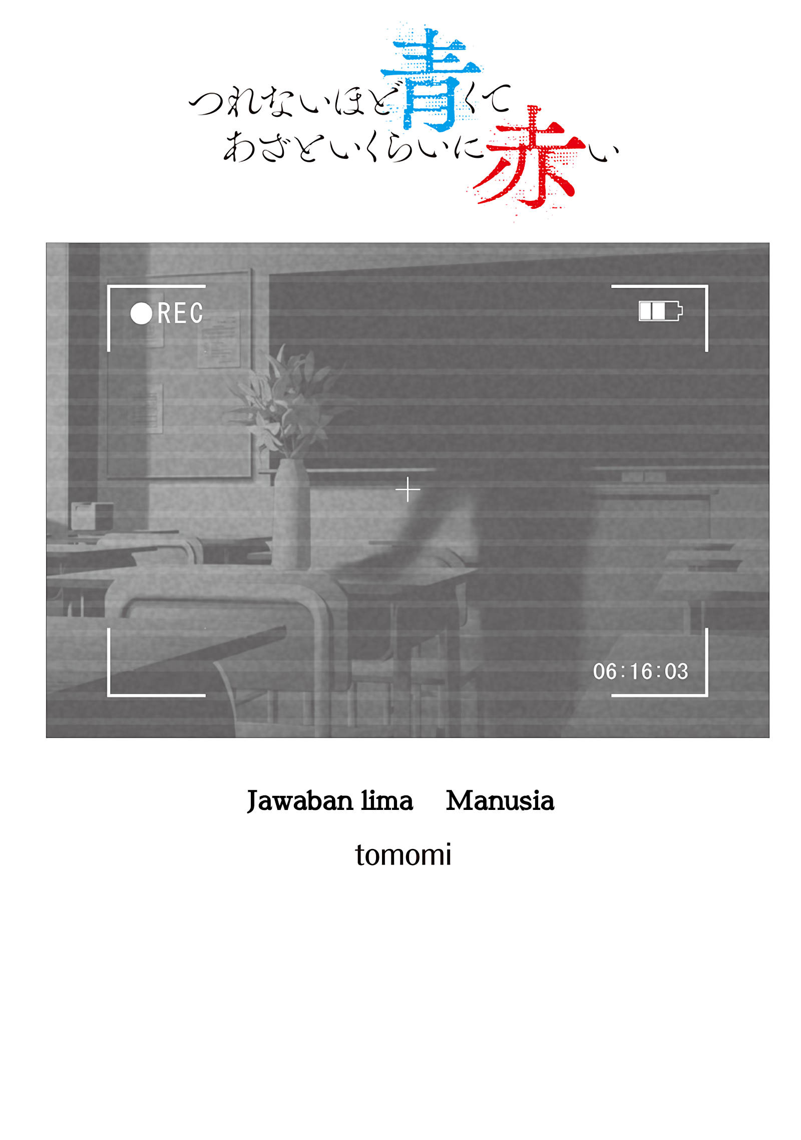 Tsurenai hodo Aokute Azatoi kurai ni Akai Chapter 76 - halaman 3