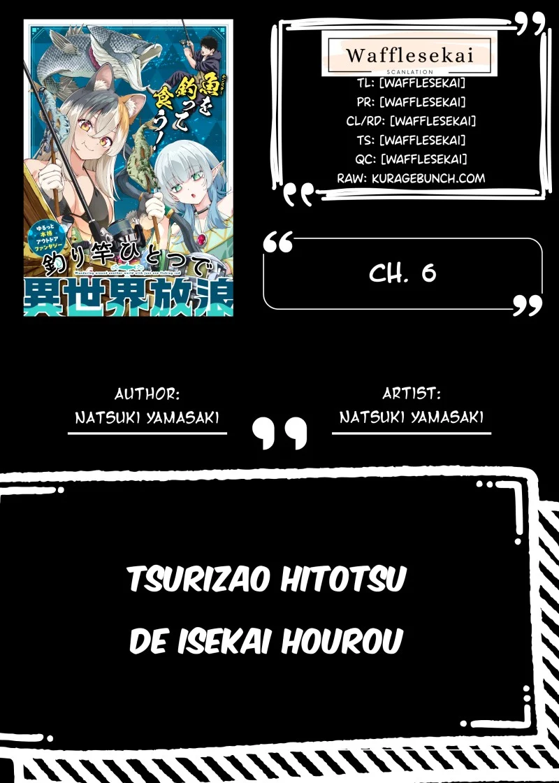 Tsurizao Hitotsu de Isekai Hourou Chapter 6 - halaman 1