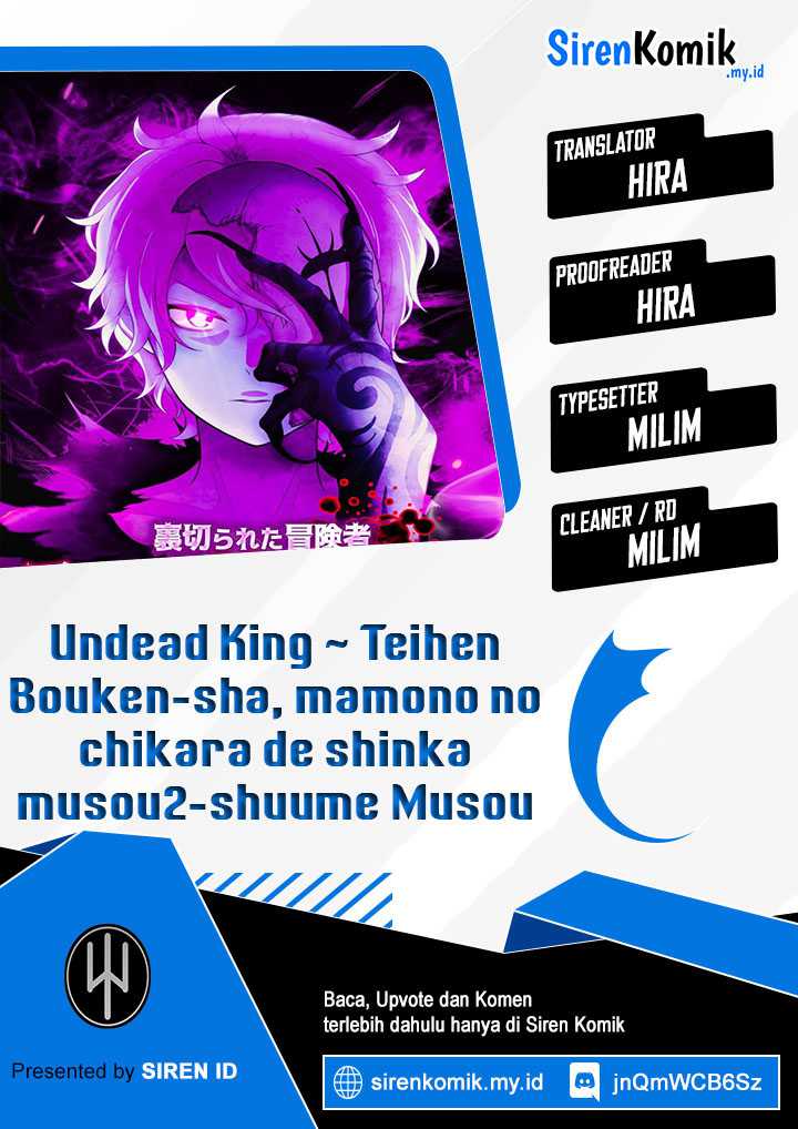 Undead King ~Teihen Bouken-sha, Mamono no Chikara de Shinka Musou~ Chapter 38 - halaman 1