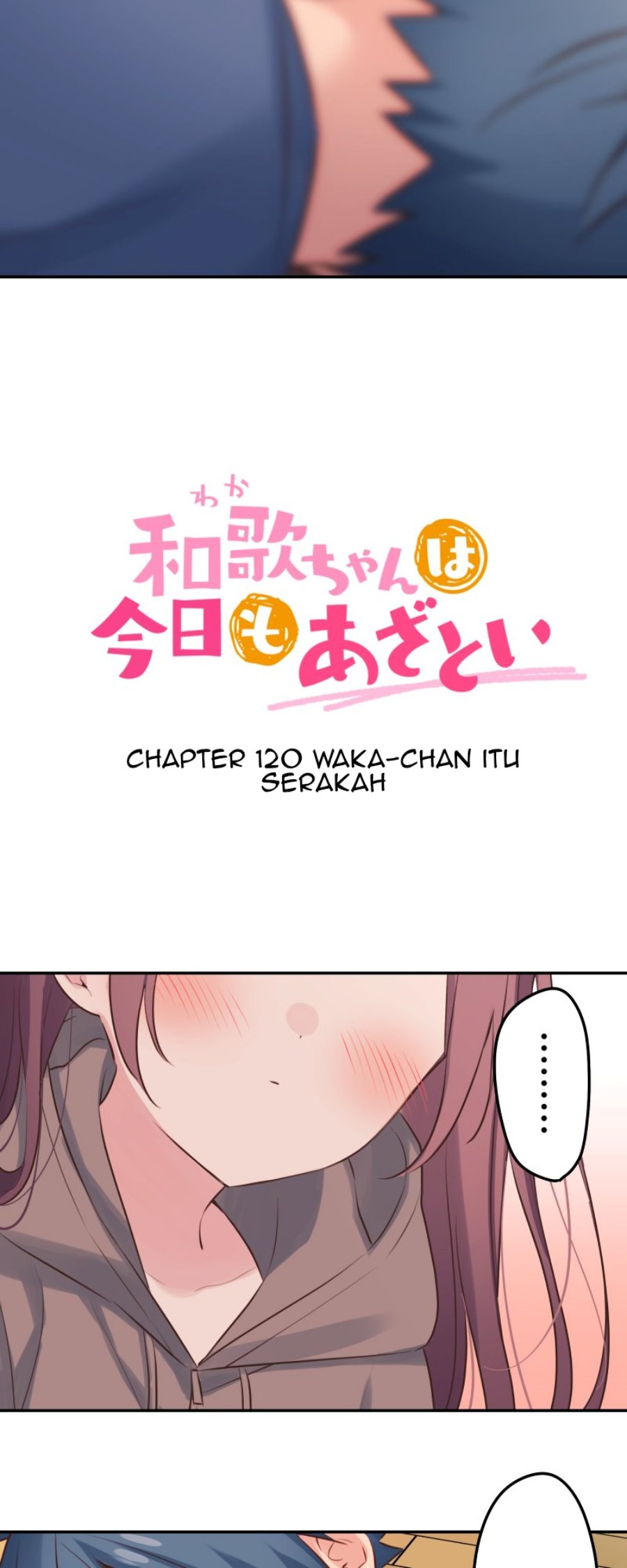 Waka-chan Is Flirty Again Chapter 120 - halaman 3