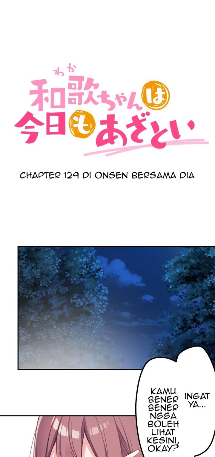 Waka-chan Is Flirty Again Chapter 129 - halaman 1