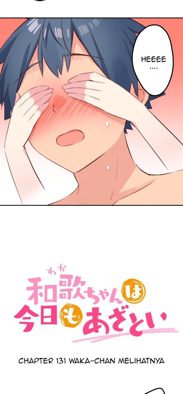 Waka-chan Is Flirty Again Chapter 131 - halaman 3