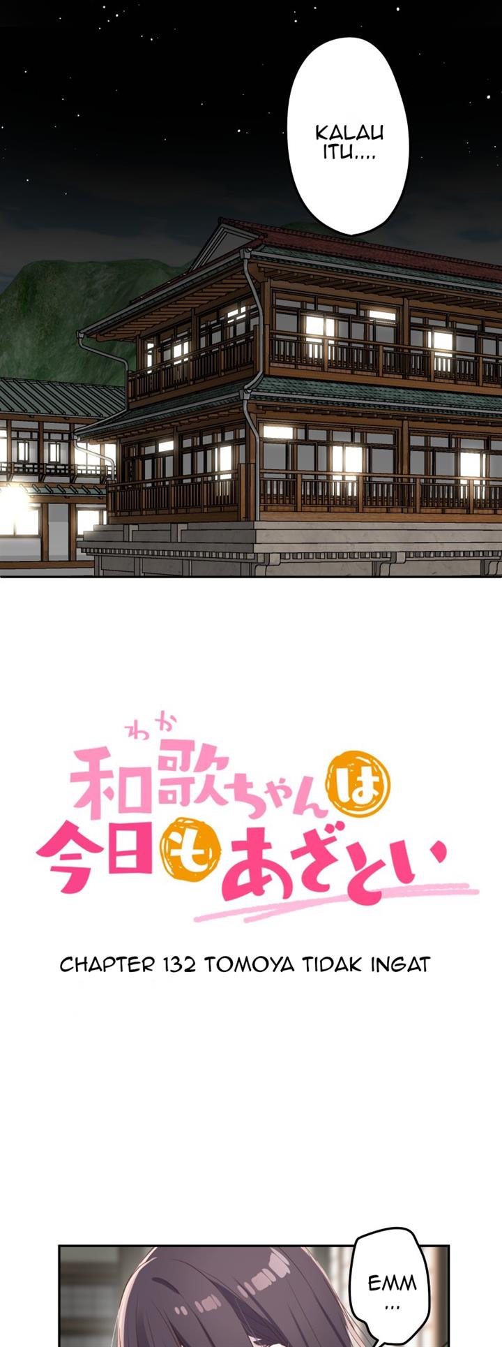 Waka-chan Is Flirty Again Chapter 132 - halaman 3
