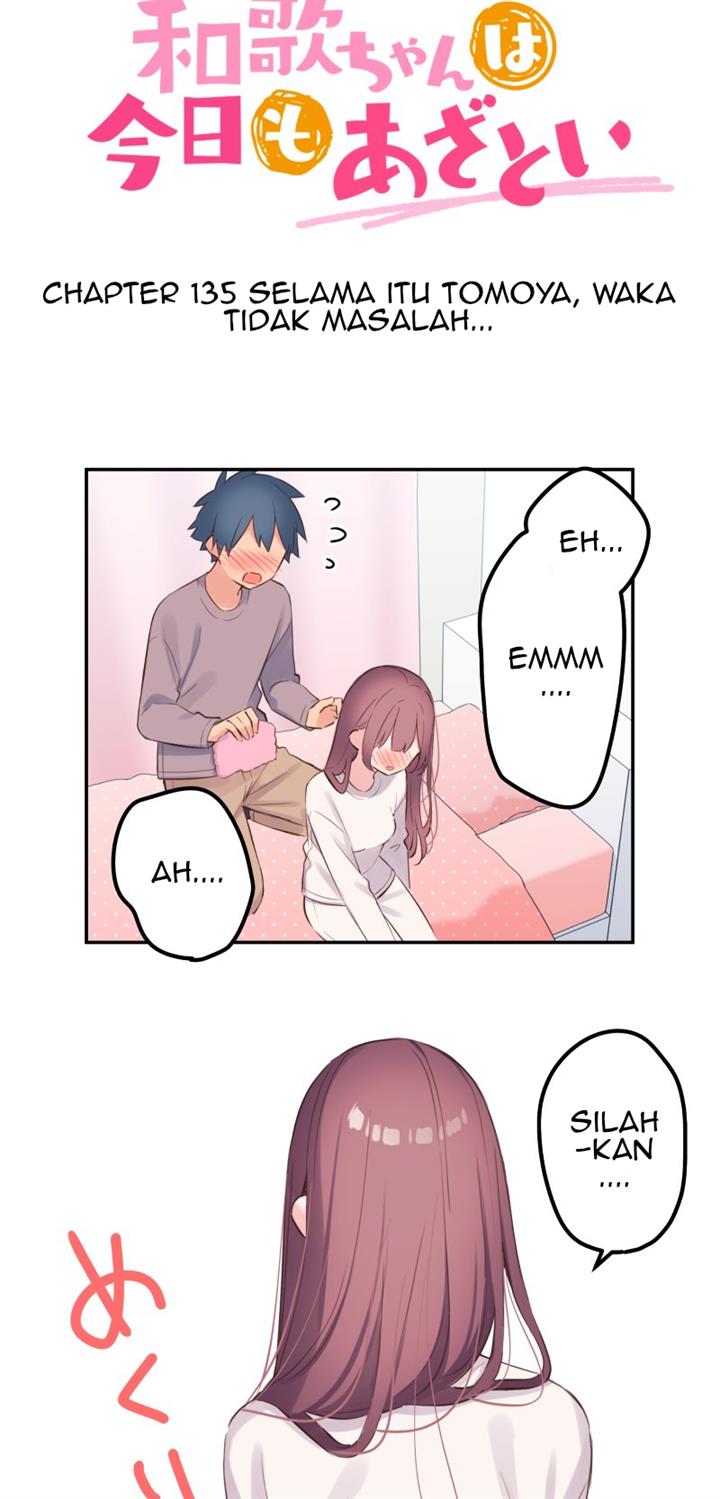 Waka-chan Is Flirty Again Chapter 135 - halaman 6