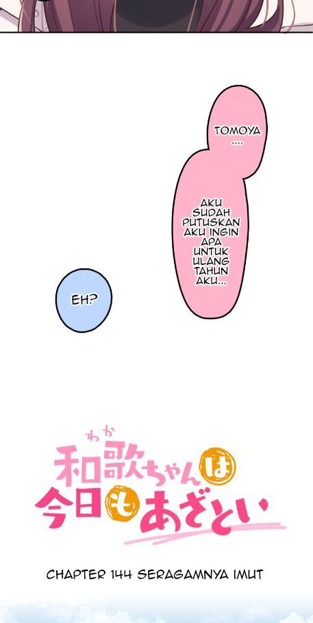 Waka-chan Is Flirty Again Chapter 144 - halaman 6