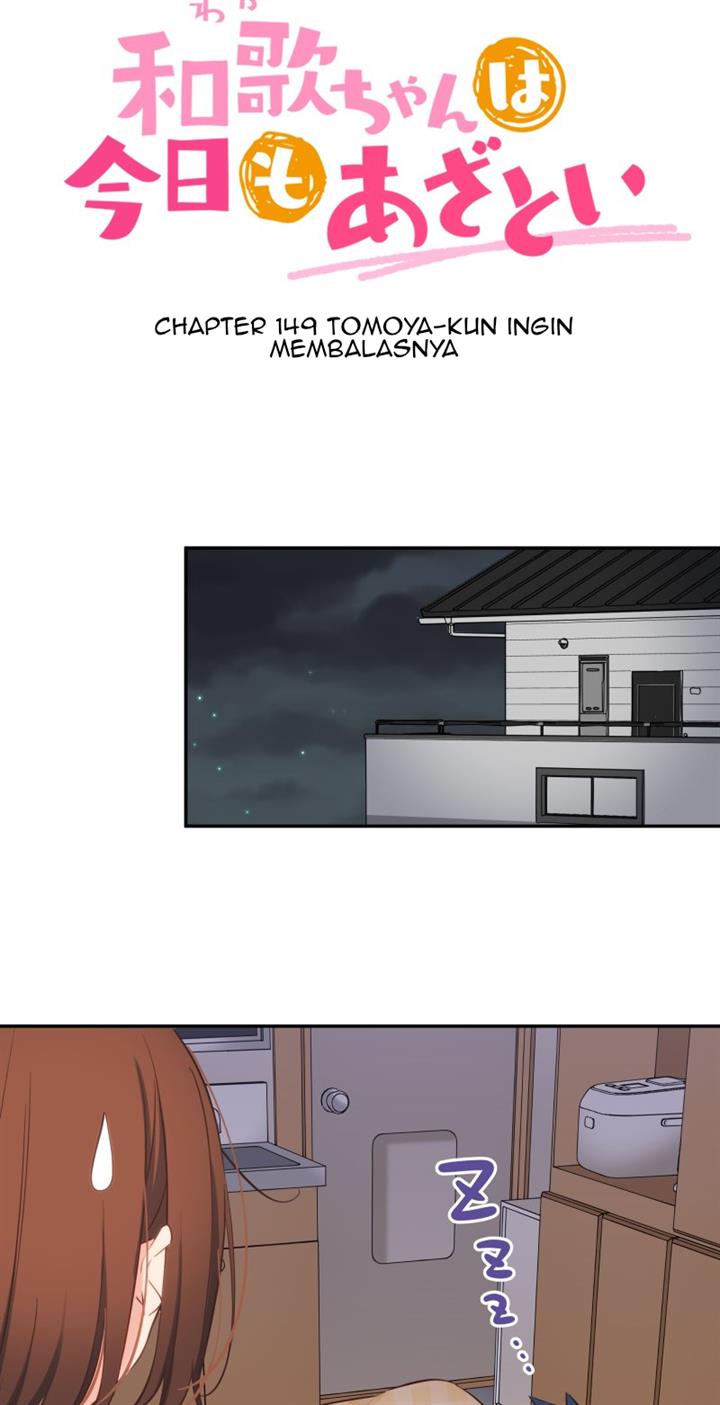 Waka-chan Is Flirty Again Chapter 149 - halaman 6