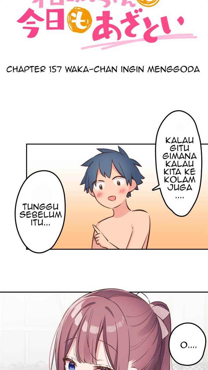 Waka-chan Is Flirty Again Chapter 157 - halaman 8