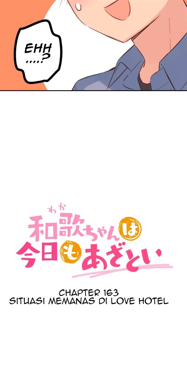 Waka-chan Is Flirty Again Chapter 163 - halaman 4