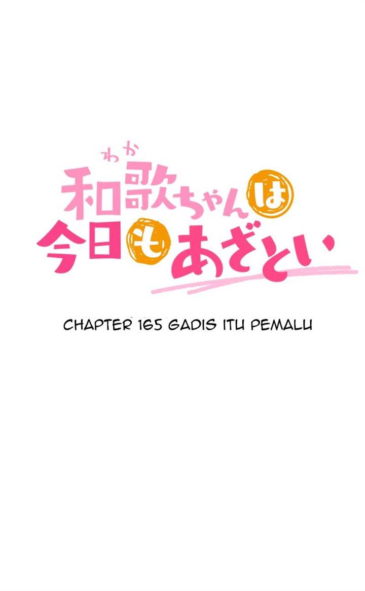 Waka-chan Is Flirty Again Chapter 165 - halaman 5