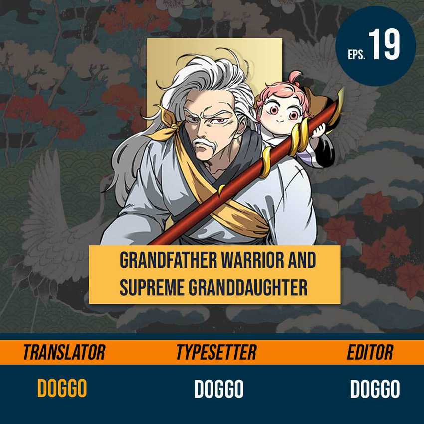 Warrior Grandpa and Supreme Granddaughter Chapter 19 - halaman 1