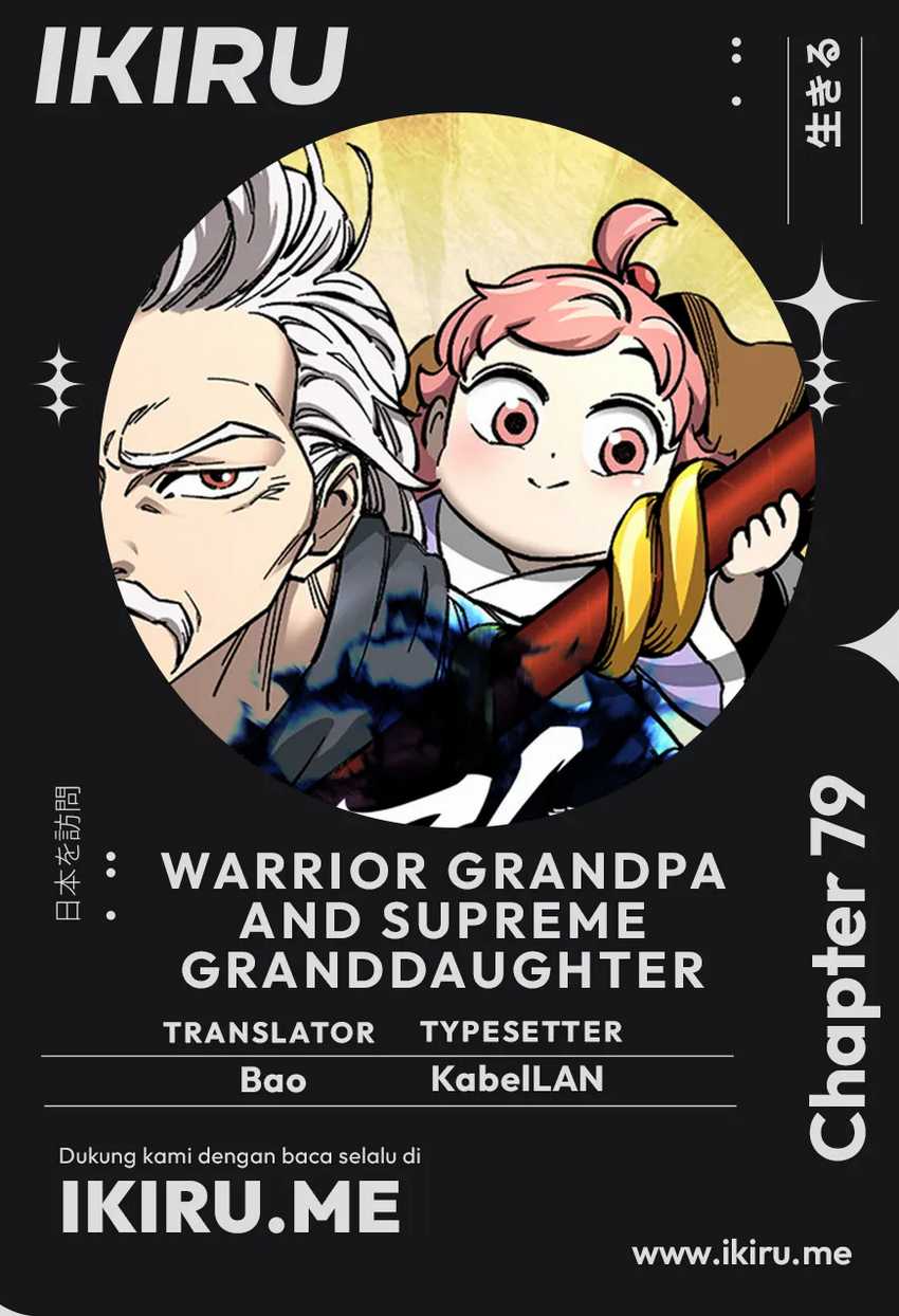 Warrior Grandpa and Supreme Granddaughter Chapter 79 - halaman 1