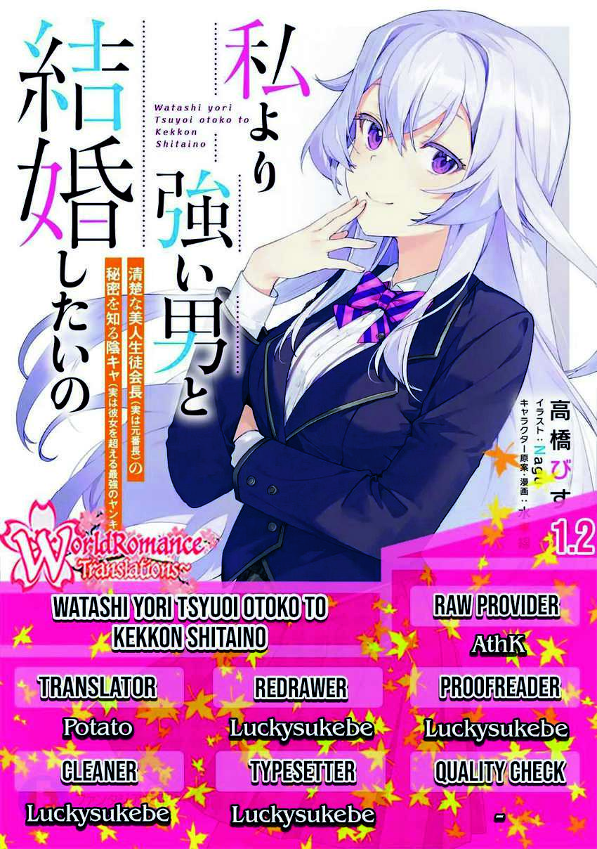 Watashi yori Tsuyoi Otoko to Kekkon shitai no: Seiso na Bijin Seito Kaichou (Jitsu wa Moto Banchou) no Himitsu wo Shiru Inkya (Jitsu wa Kanojo wo Koeru Saikyou no Yankee) Chapter 1.2 - halaman 1