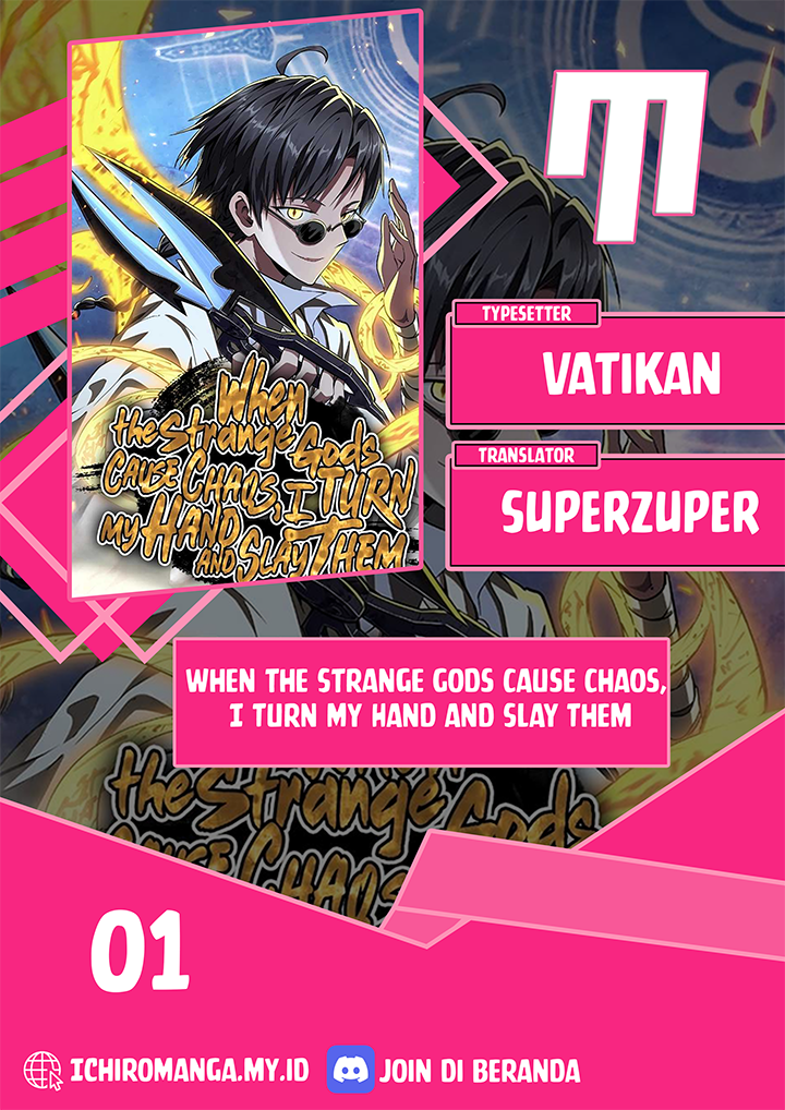 When the Strange Gods Cause Chaos, I Turn My Hand and Slay Them Chapter 1 - halaman 1