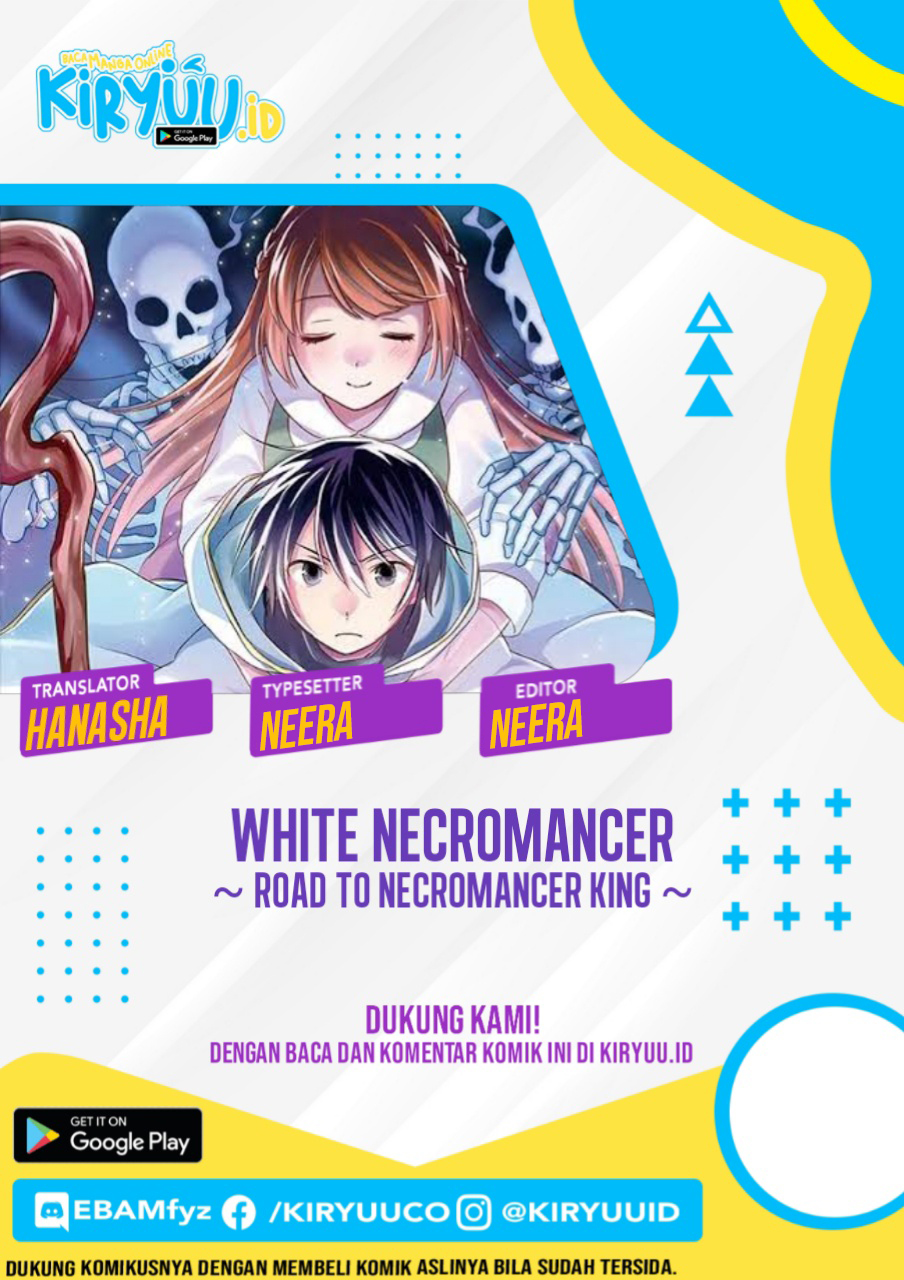 White Necromancer ~Road to Necromancer King~ Chapter 11.2 - halaman 1