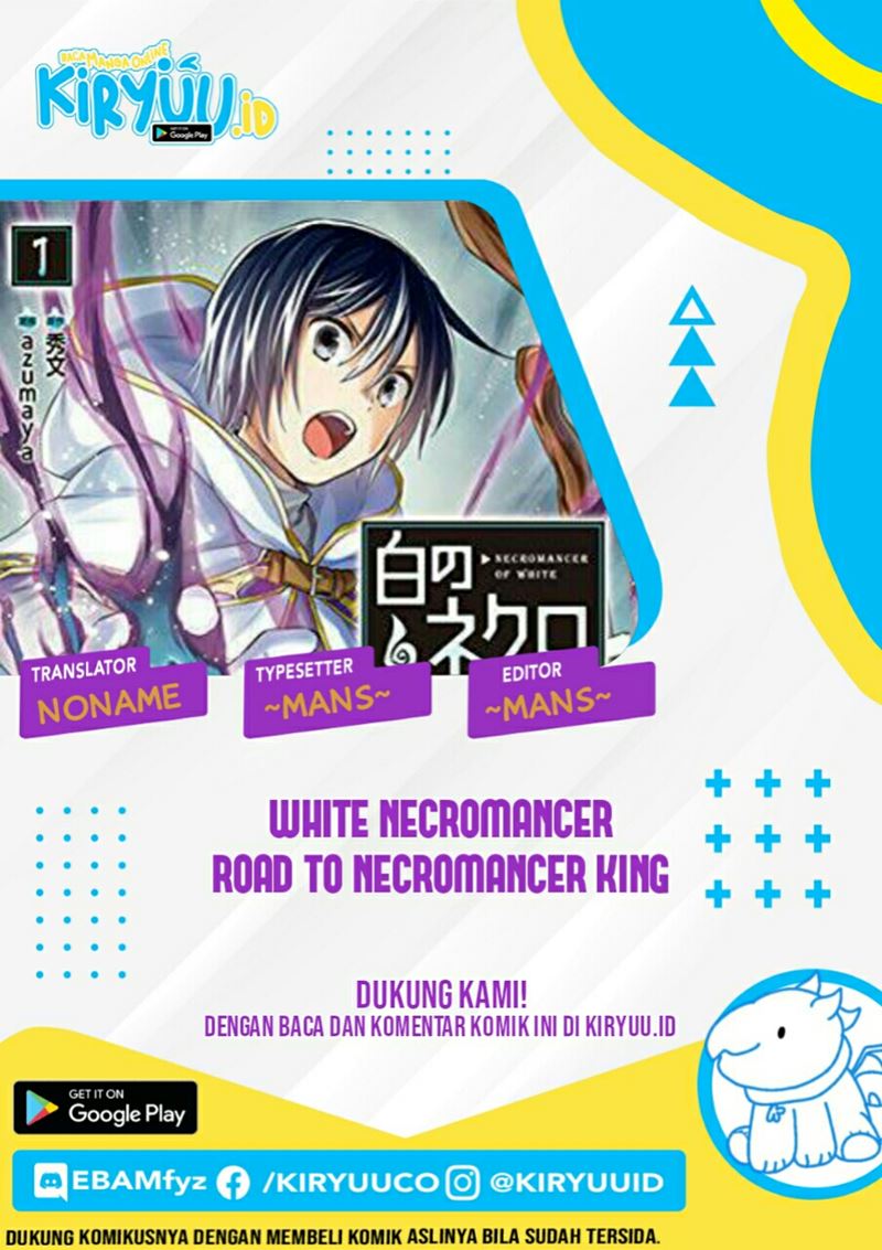 White Necromancer ~Road to Necromancer King~ Chapter 5 - halaman 1