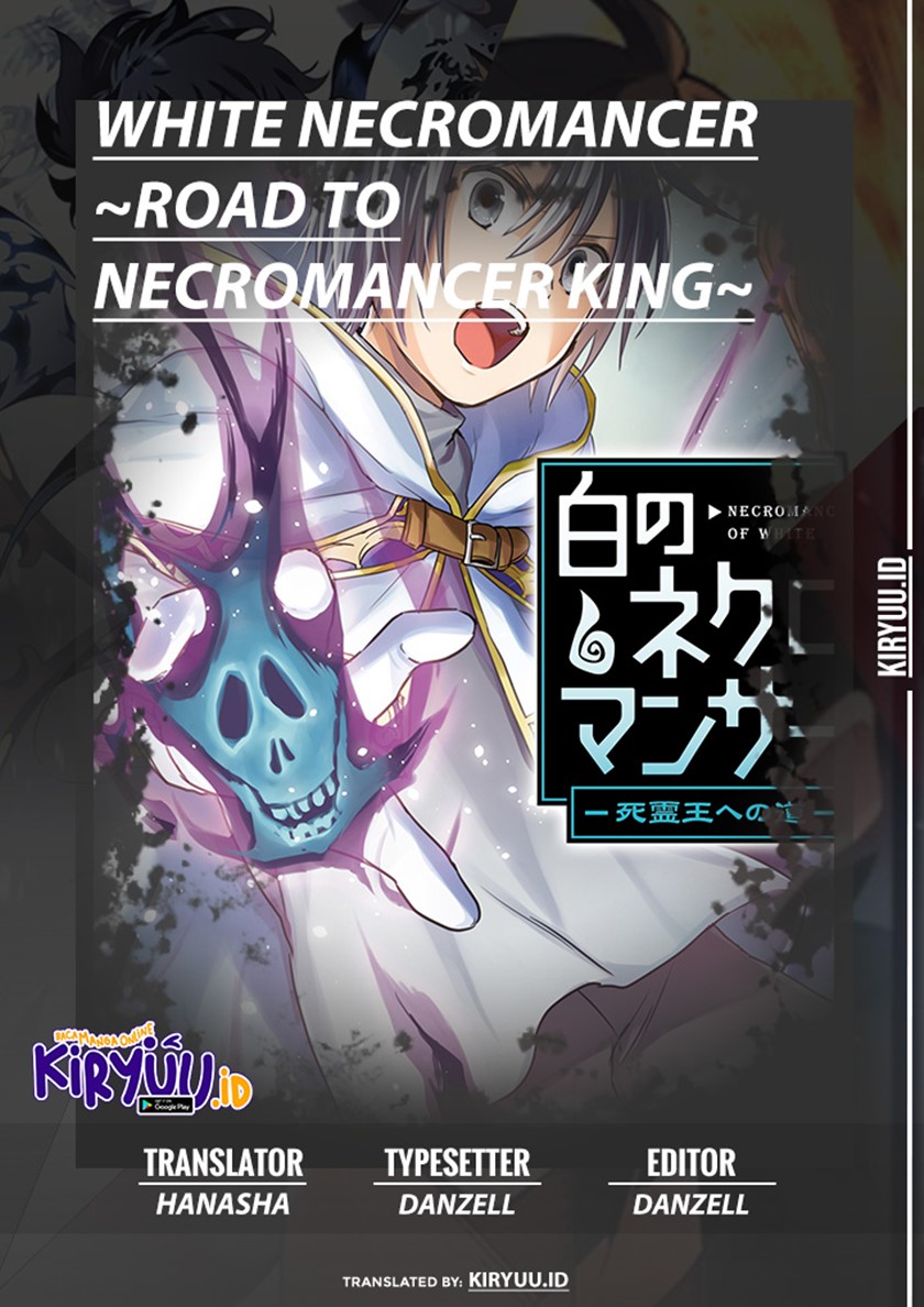 White Necromancer ~Road to Necromancer King~ Chapter 7 - halaman 1