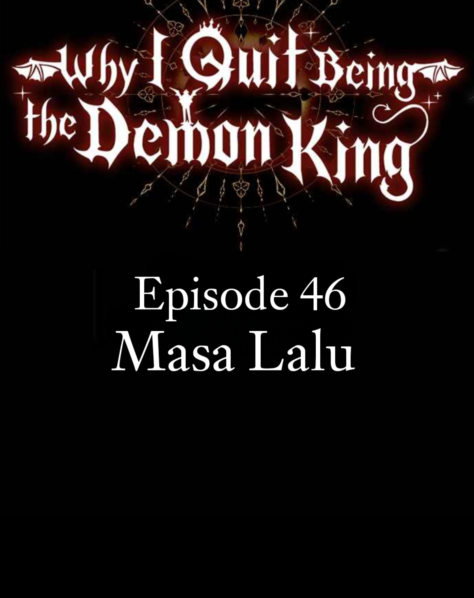 Why I Quit Being the Demon King Chapter 46.1 - halaman 47