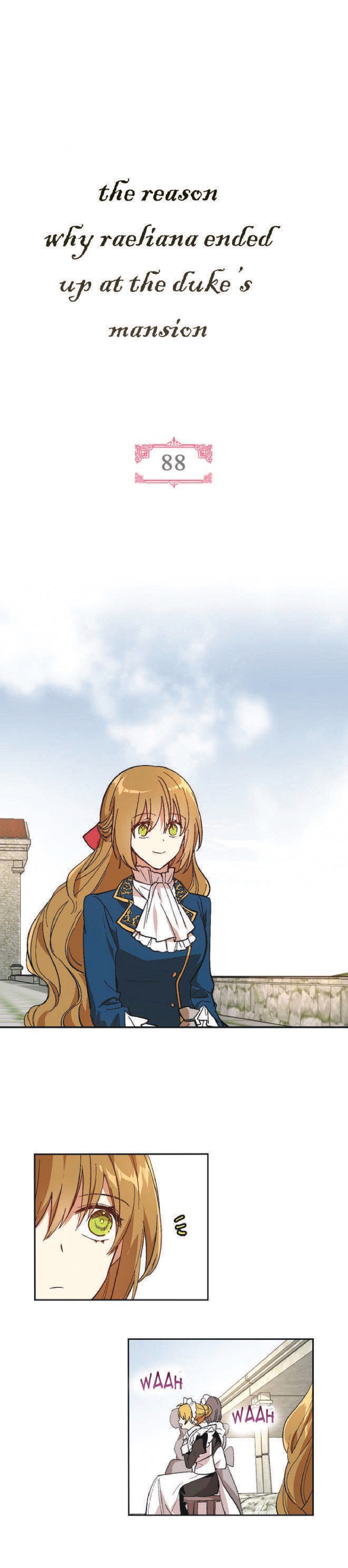 Why Raeliana Ended Up at the Duke's Mansion Chapter 88 - halaman 1